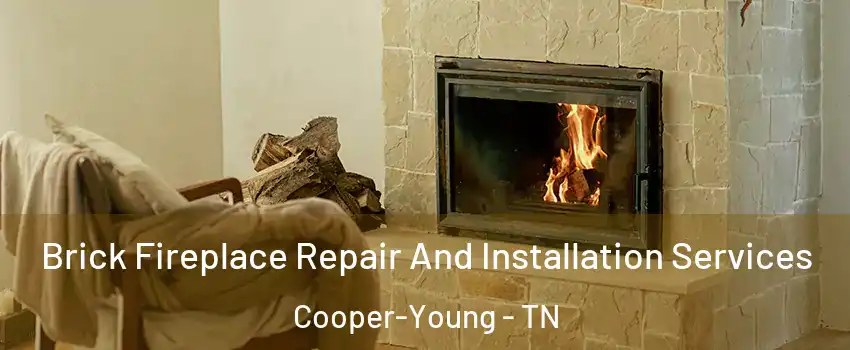 Brick Fireplace Repair And Installation Services Cooper-Young - TN