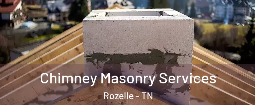Chimney Masonry Services Rozelle - TN