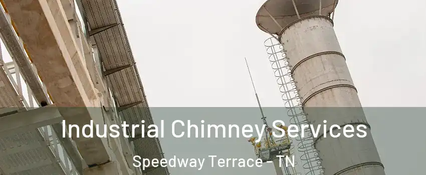 Industrial Chimney Services Speedway Terrace - TN