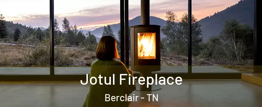 Jotul Fireplace Berclair - TN
